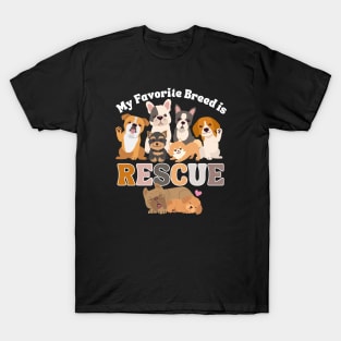 My Favorite Breed is Rescue T-Shirt